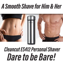 Load image into Gallery viewer, Cleancut Shaver ES412 - Sensitive/Pubic hair shaver for men and women
